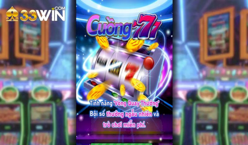 Đôi nét về game Crazy 777 33Win