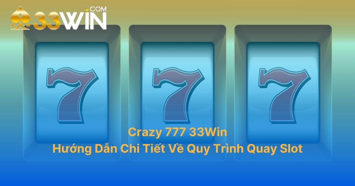 Crazy 777 33Win